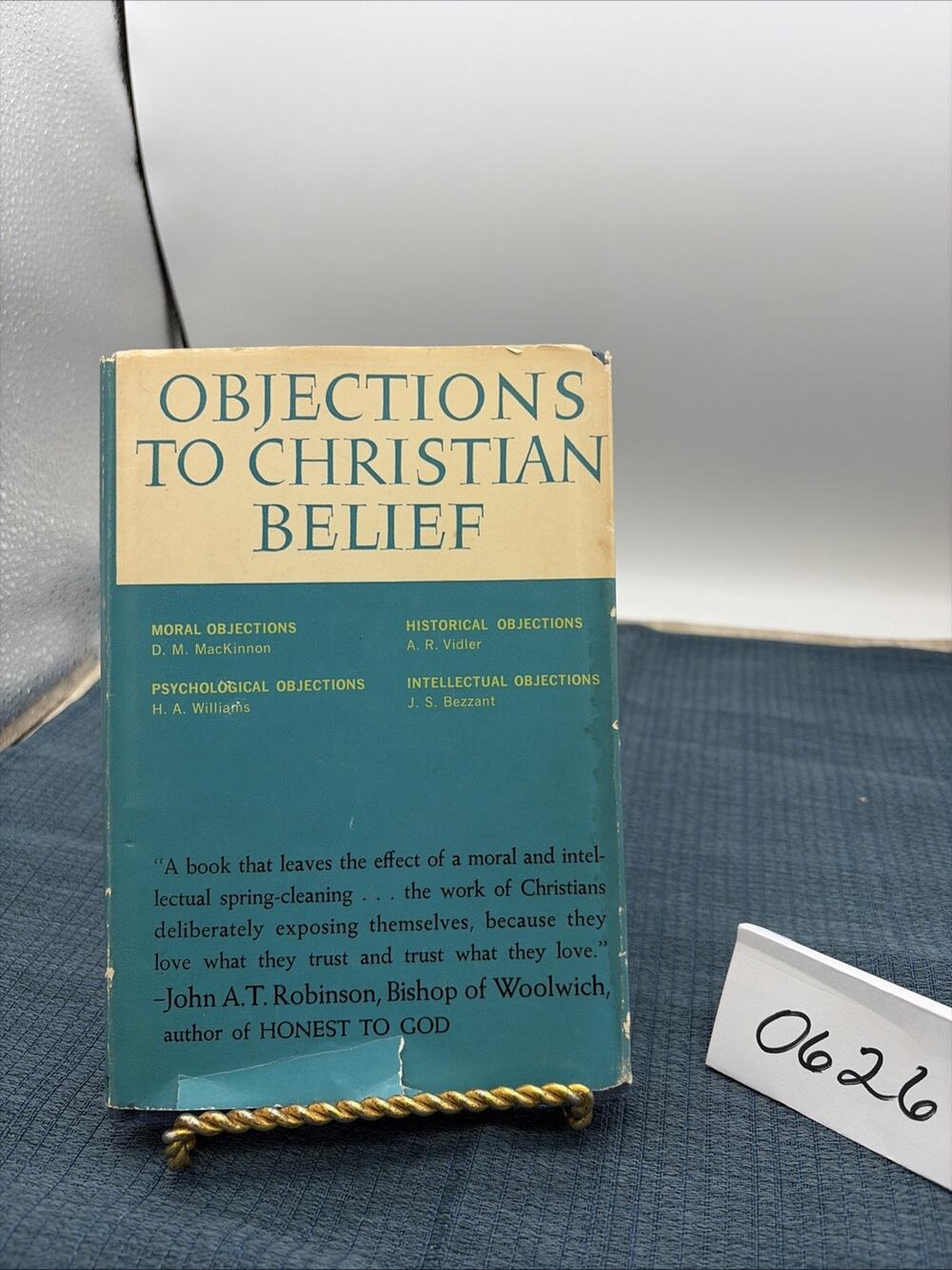 Objections to Christian Belief Mackinnon Williams Vidler Bezzant 1963 Lippincott